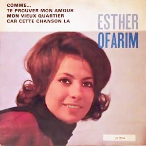 Esther Ofarim - Comme un bateau qui s'en vas - Te prouver mon amour - Mon vieux quartier - Car cette chanson la