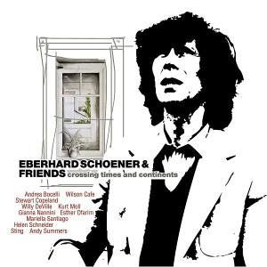 Eberhard Schoener and Friends - Crossing Times and Continents - CD with Esther Ofarim