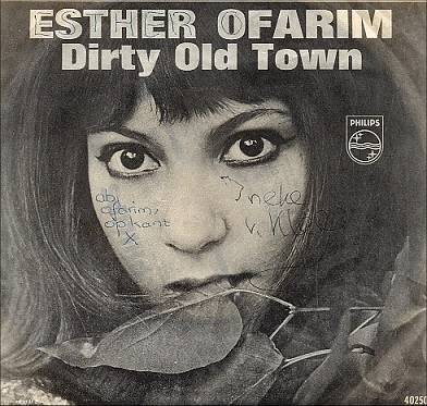 Esther Ofarim - Dirty old town - oh baby you're gonna wonder